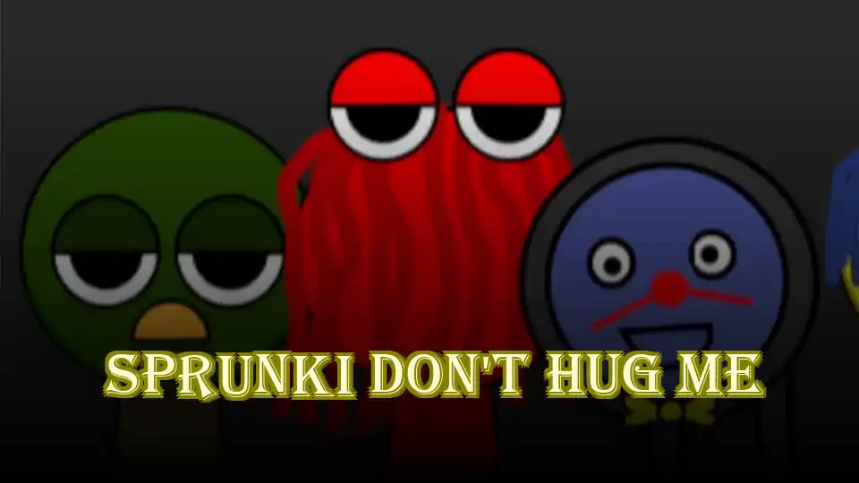 Sprunki Don't Hug Me Logo