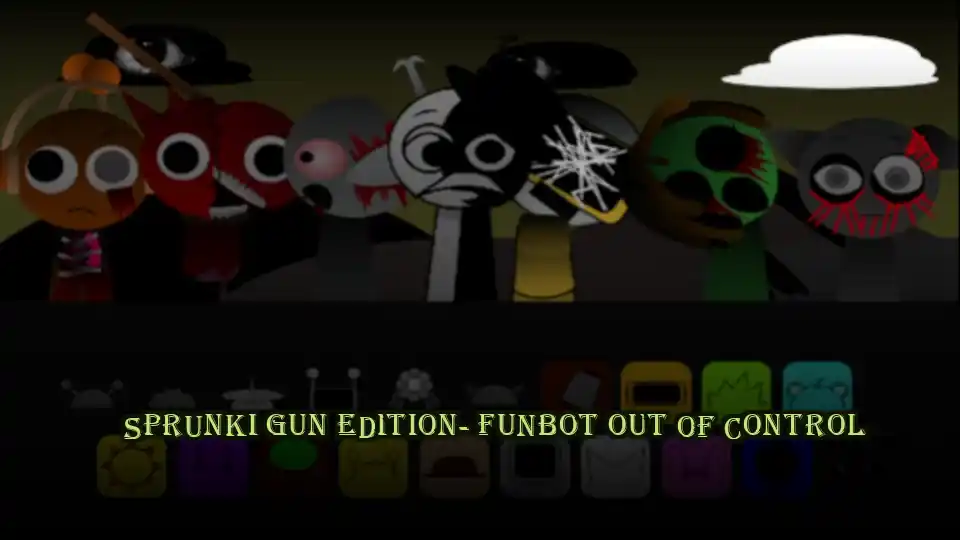 Sprunki Gun Edition- Funbot out of Control Logo