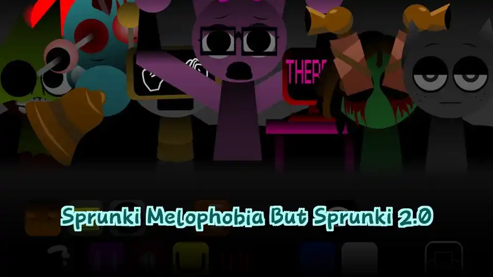 Sprunki Melophobia But Sprunki 2.0 Logo