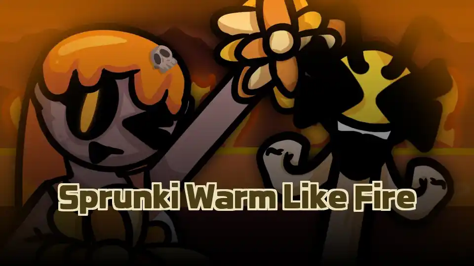 Sprunki Warm Like Fire Logo